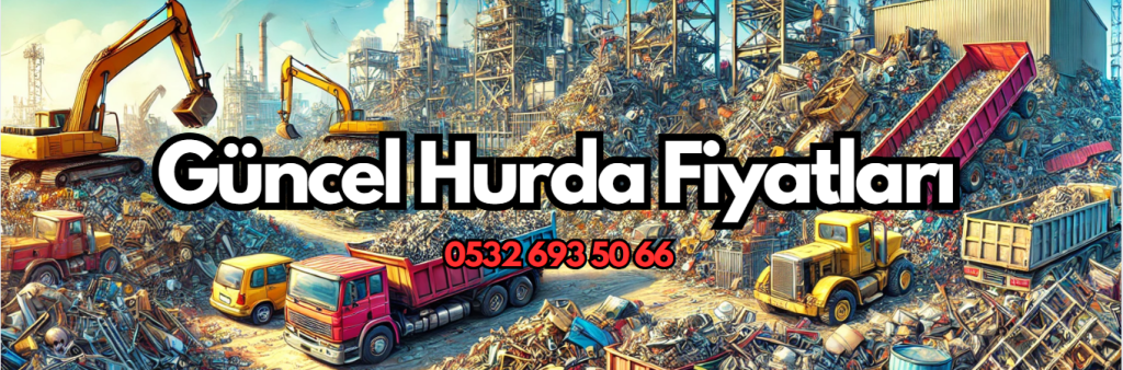 hurda fiyatları